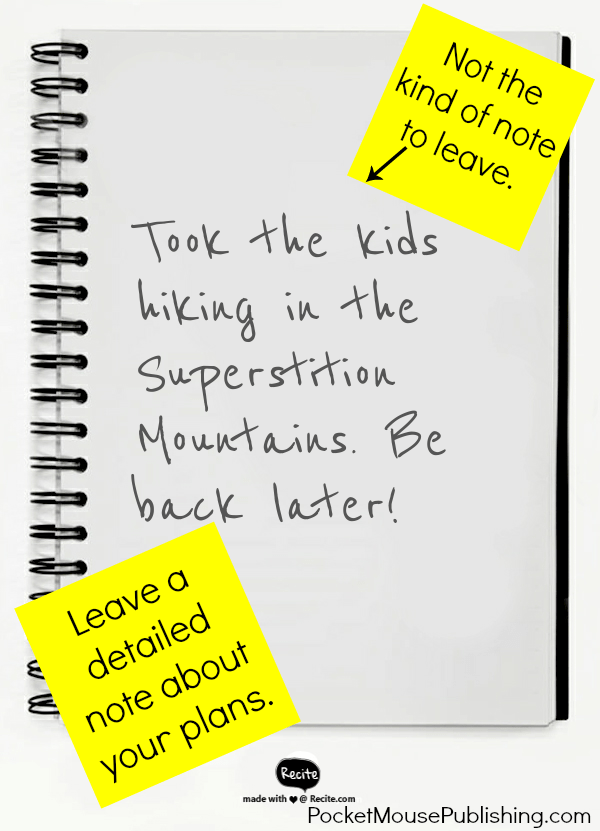 Leave a detailed note: Desert Survival is about Preparing!